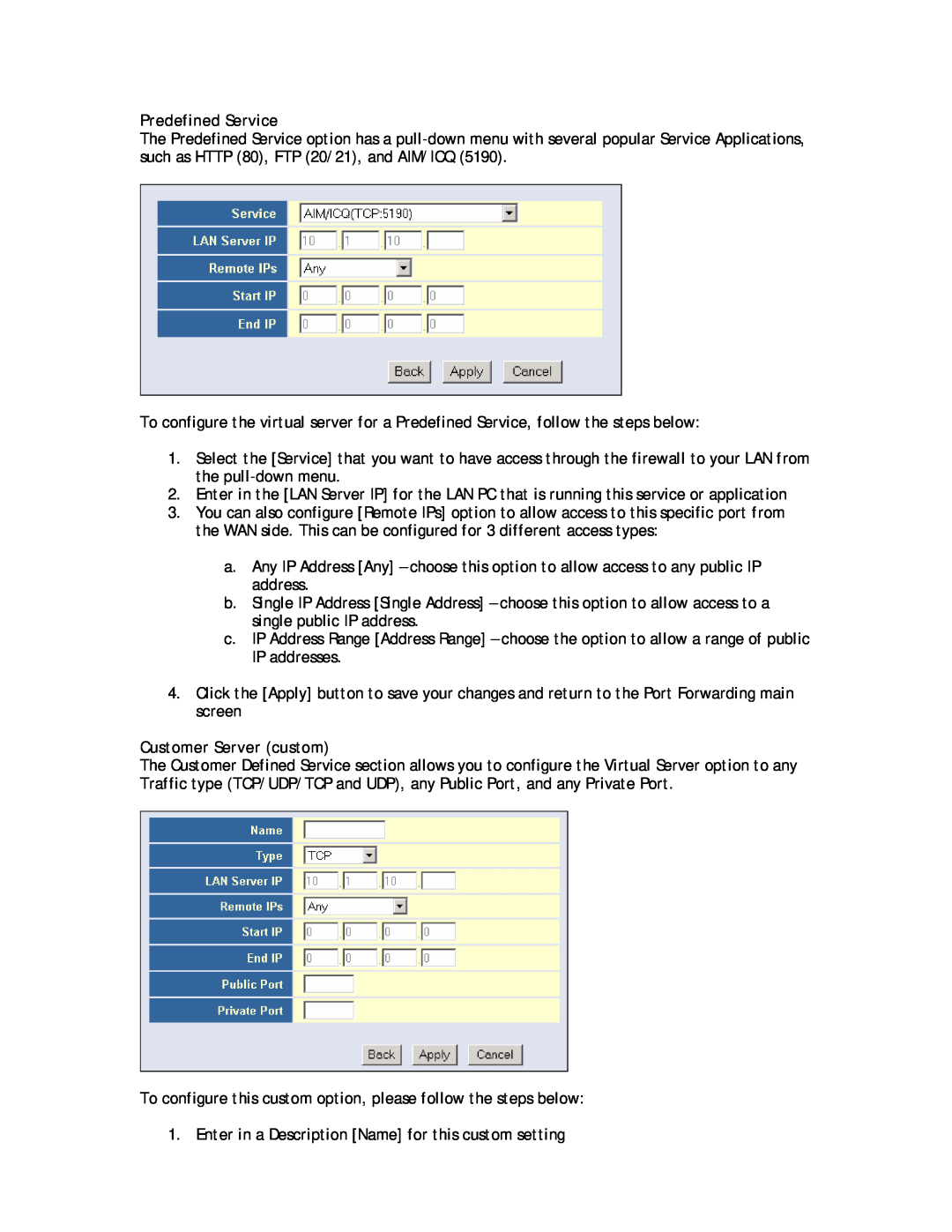 SMC Networks SMC8013WG manual Predefined Service, Customer Server custom 