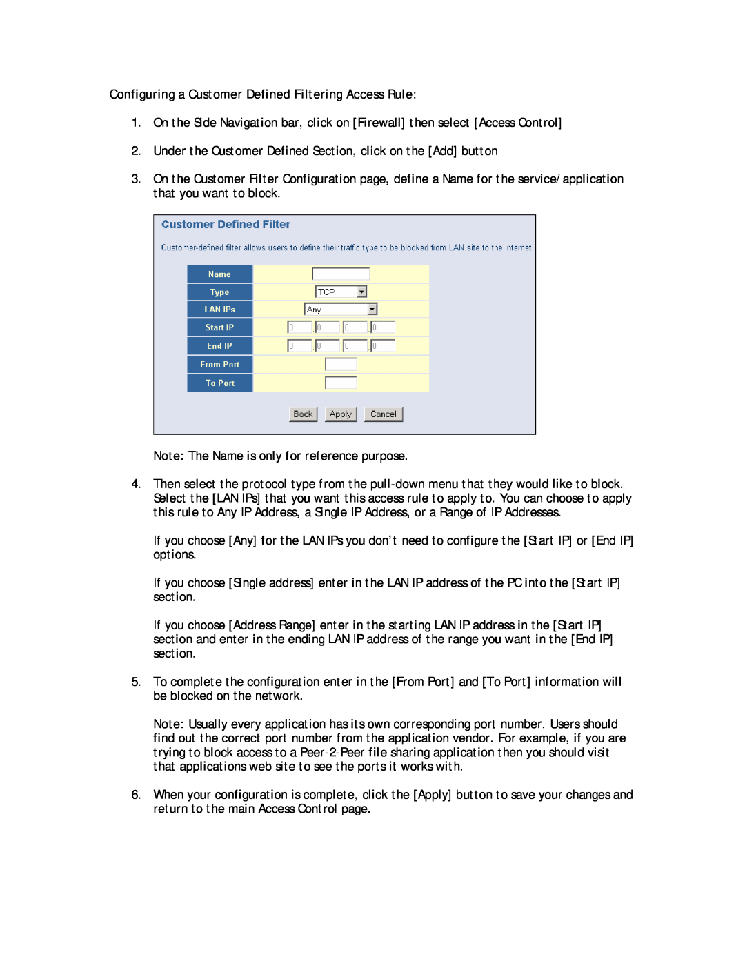 SMC Networks SMC8013WG manual Configuring a Customer Defined Filtering Access Rule 