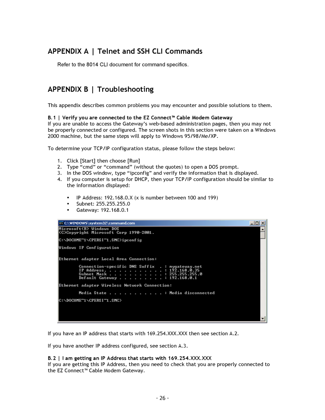 SMC Networks SMC8014 manual Appendix a Telnet and SSH CLI Commands, Appendix B Troubleshooting 