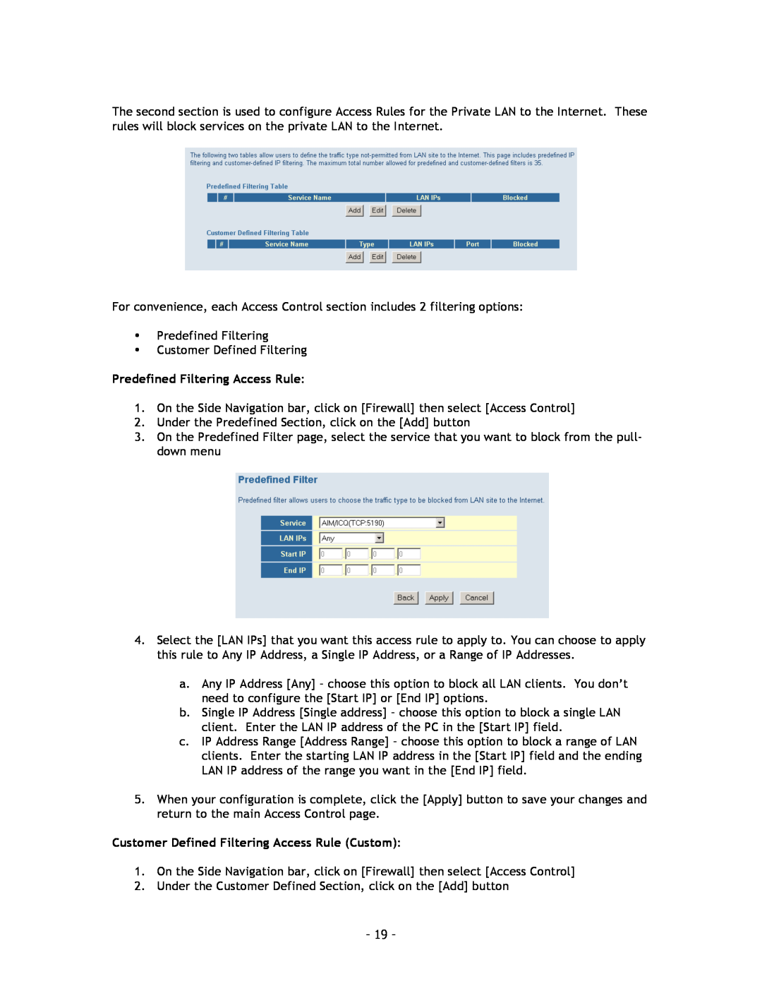 SMC Networks SMC8014 manual Predefined Filtering Access Rule, Customer Defined Filtering Access Rule Custom 