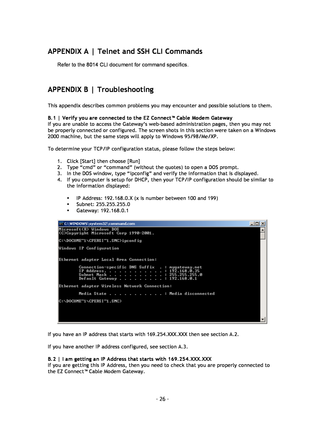 SMC Networks SMC8014 manual APPENDIX A Telnet and SSH CLI Commands, APPENDIX B Troubleshooting 