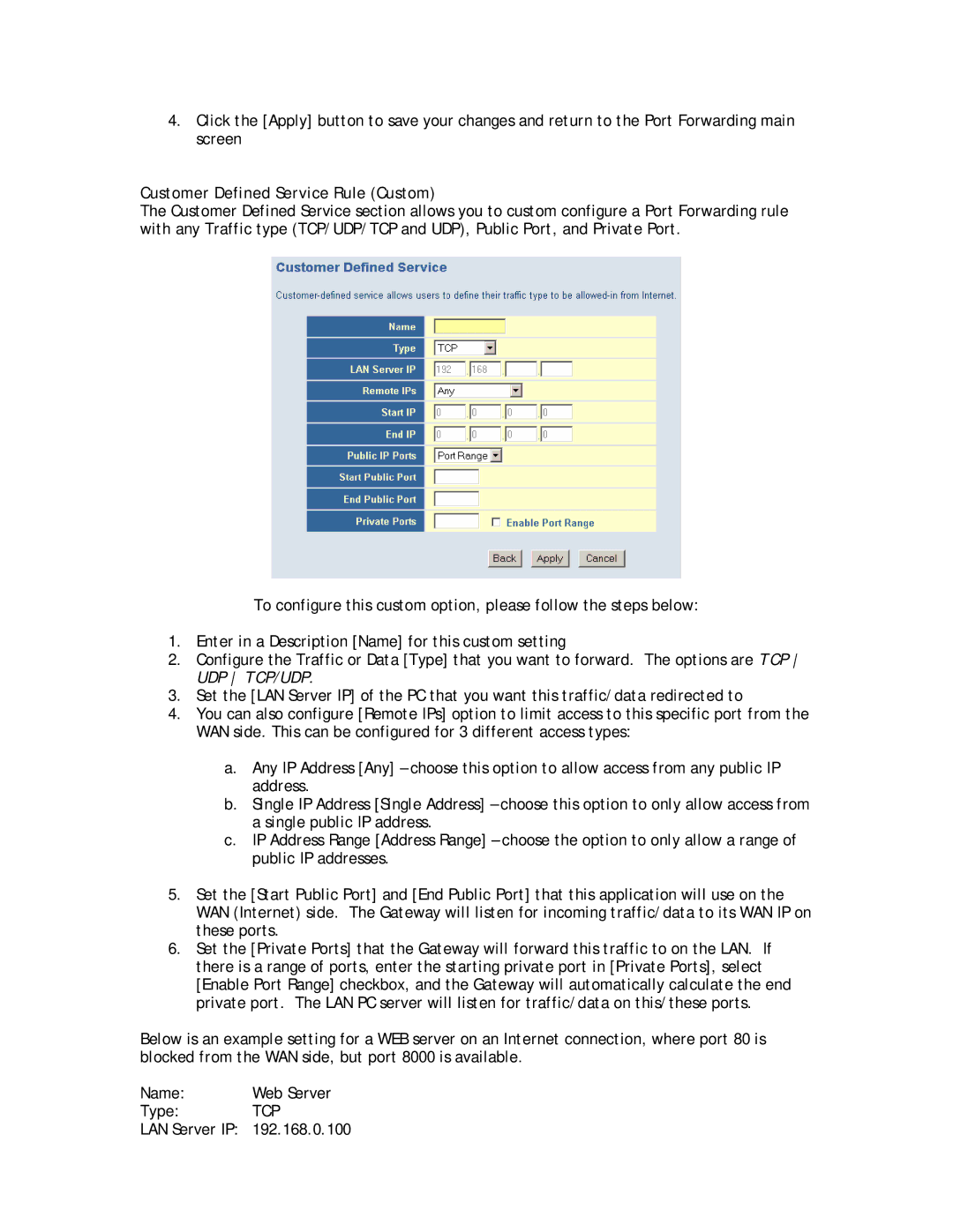 SMC Networks SMC8014W-G manual Customer Defined Service Rule Custom, Udp Tcp/Udp 