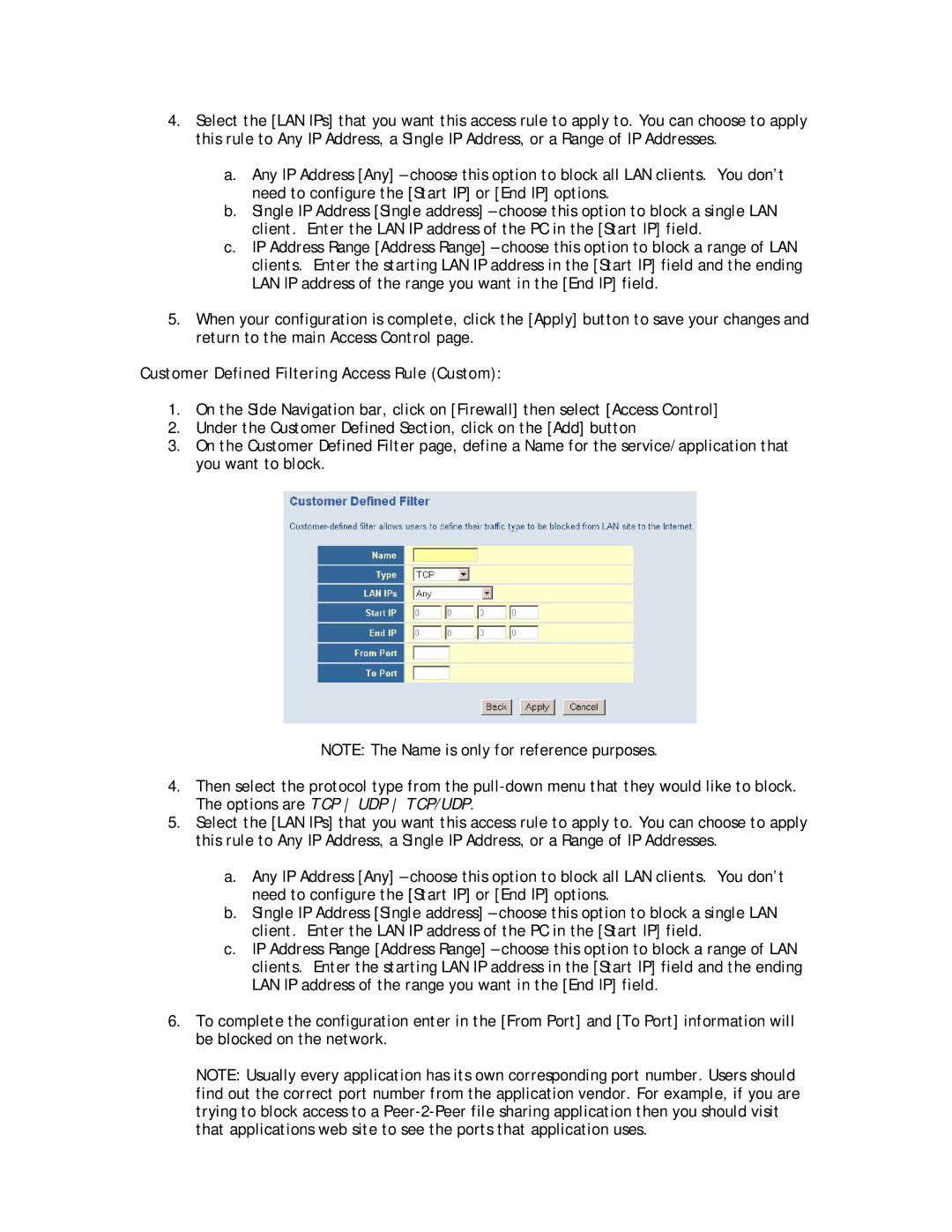 SMC Networks SMC8014W-G manual Customer Defined Filtering Access Rule Custom 