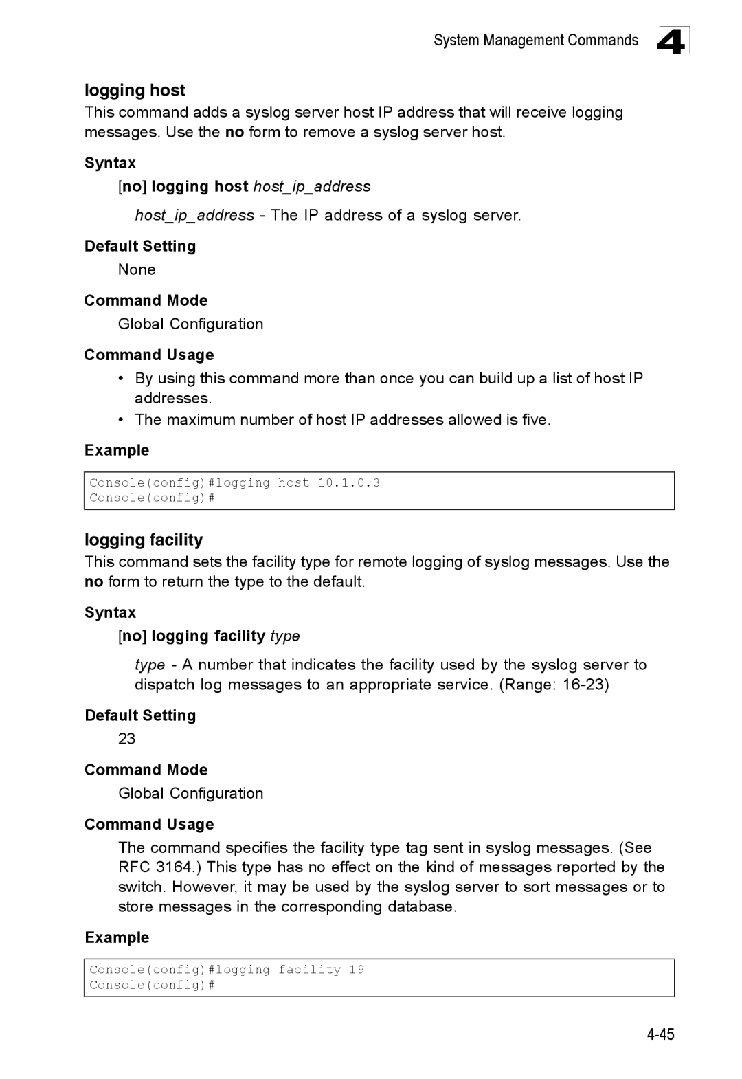 SMC Networks SMC8150L2 manual Logging host, Logging facility, Syntax No logging host hostipaddress 