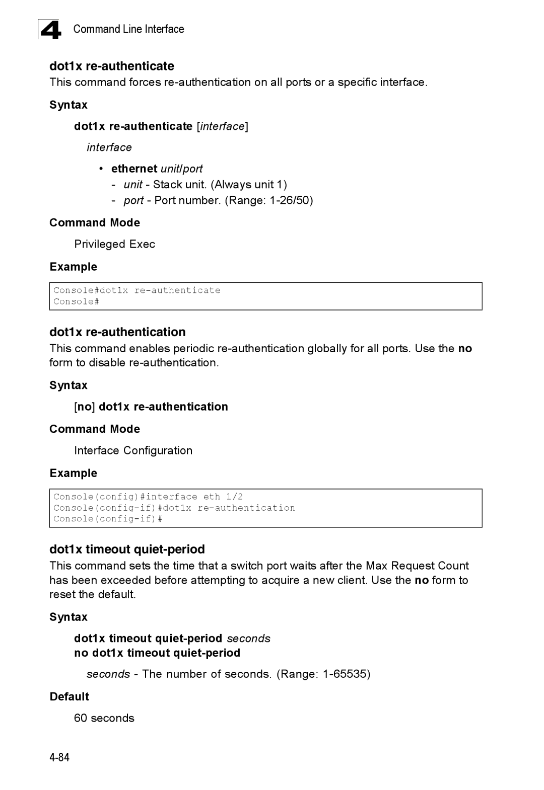 SMC Networks SMC8150L2 manual Dot1x re-authenticate, Dot1x re-authentication, Dot1x timeout quiet-period 