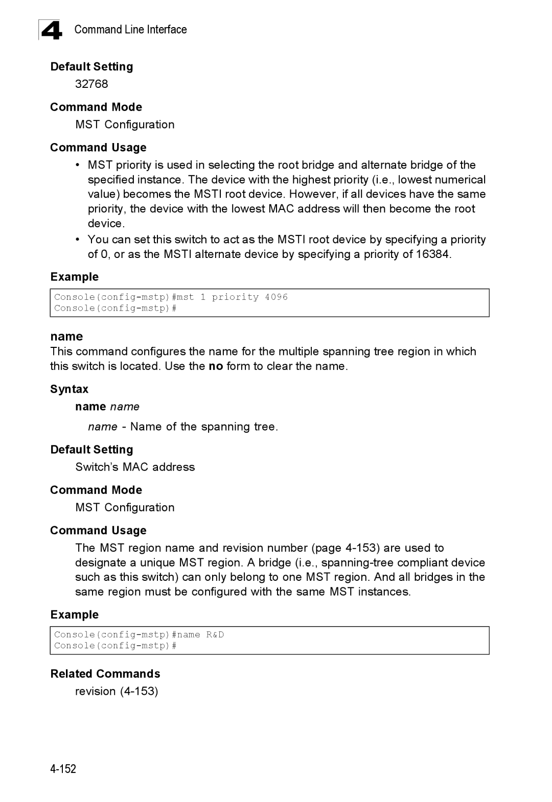 SMC Networks SMC8150L2 manual Syntax Name name, Name Name of the spanning tree, Switch’s MAC address 