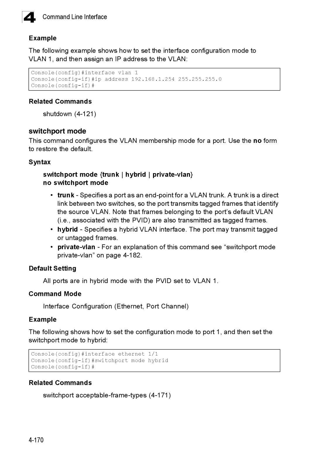 SMC Networks SMC8150L2 manual Switchport mode, All ports are in hybrid mode with the Pvid set to Vlan 