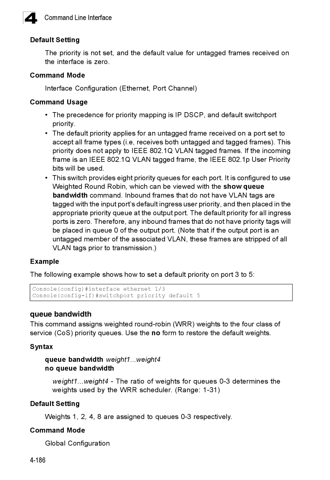 SMC Networks SMC8150L2 manual Queue bandwidth weight1...weight4 no queue bandwidth 