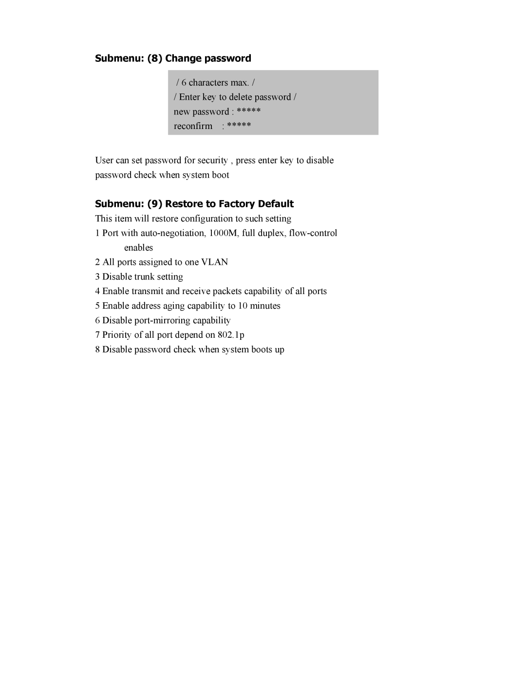 SMC Networks SMC8506T manual Submenu 8 Change password, Submenu 9 Restore to Factory Default 