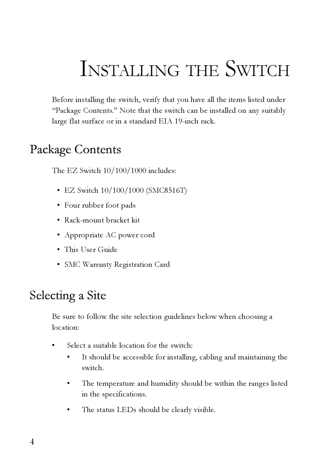 SMC Networks SMC8516T manual Installing the Switch, Package Contents, Selecting a Site 