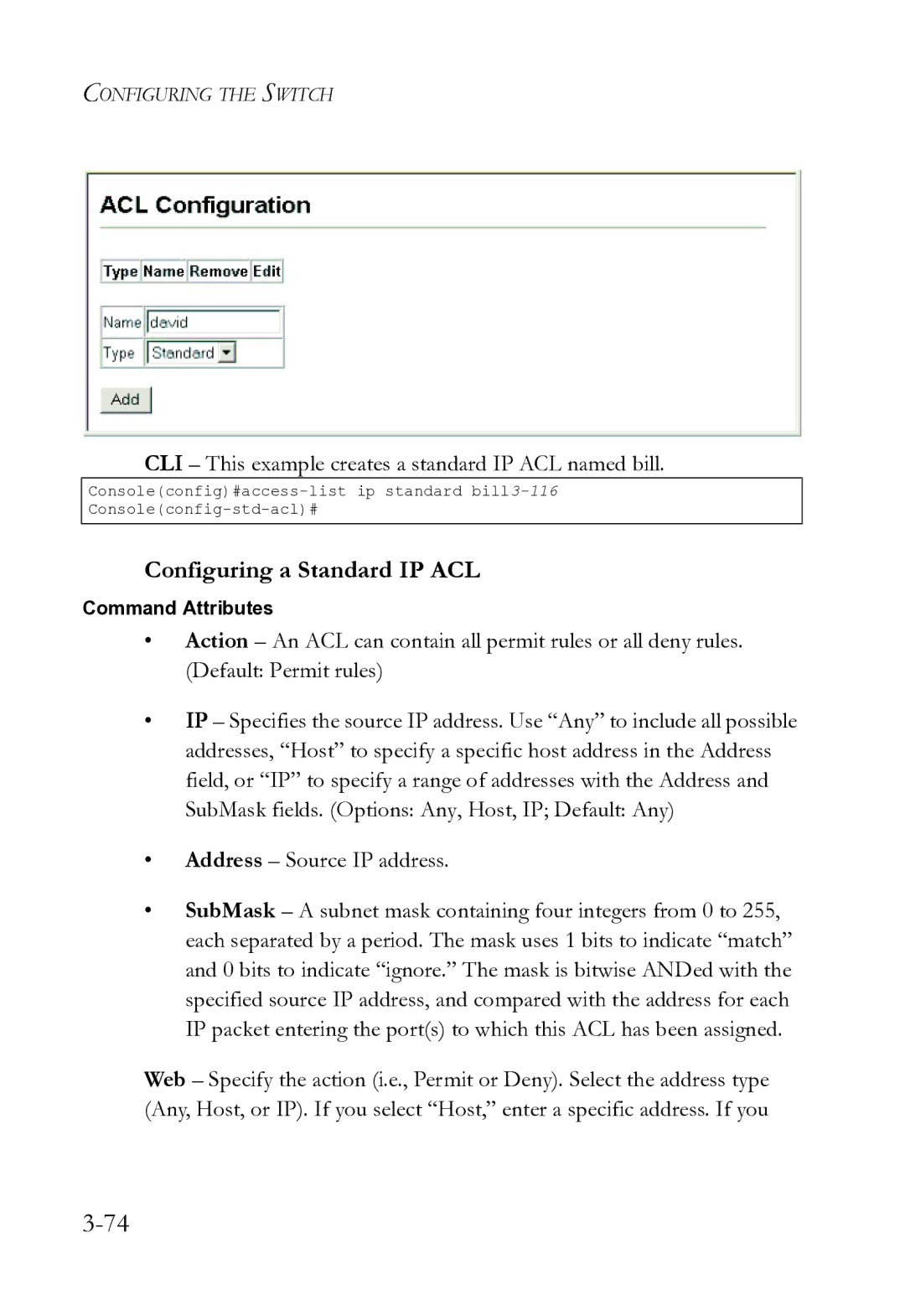 SMC Networks SMC8612XL3 F 1.0.1.3 Configuring a Standard IP ACL, CLI This example creates a standard IP ACL named bill 