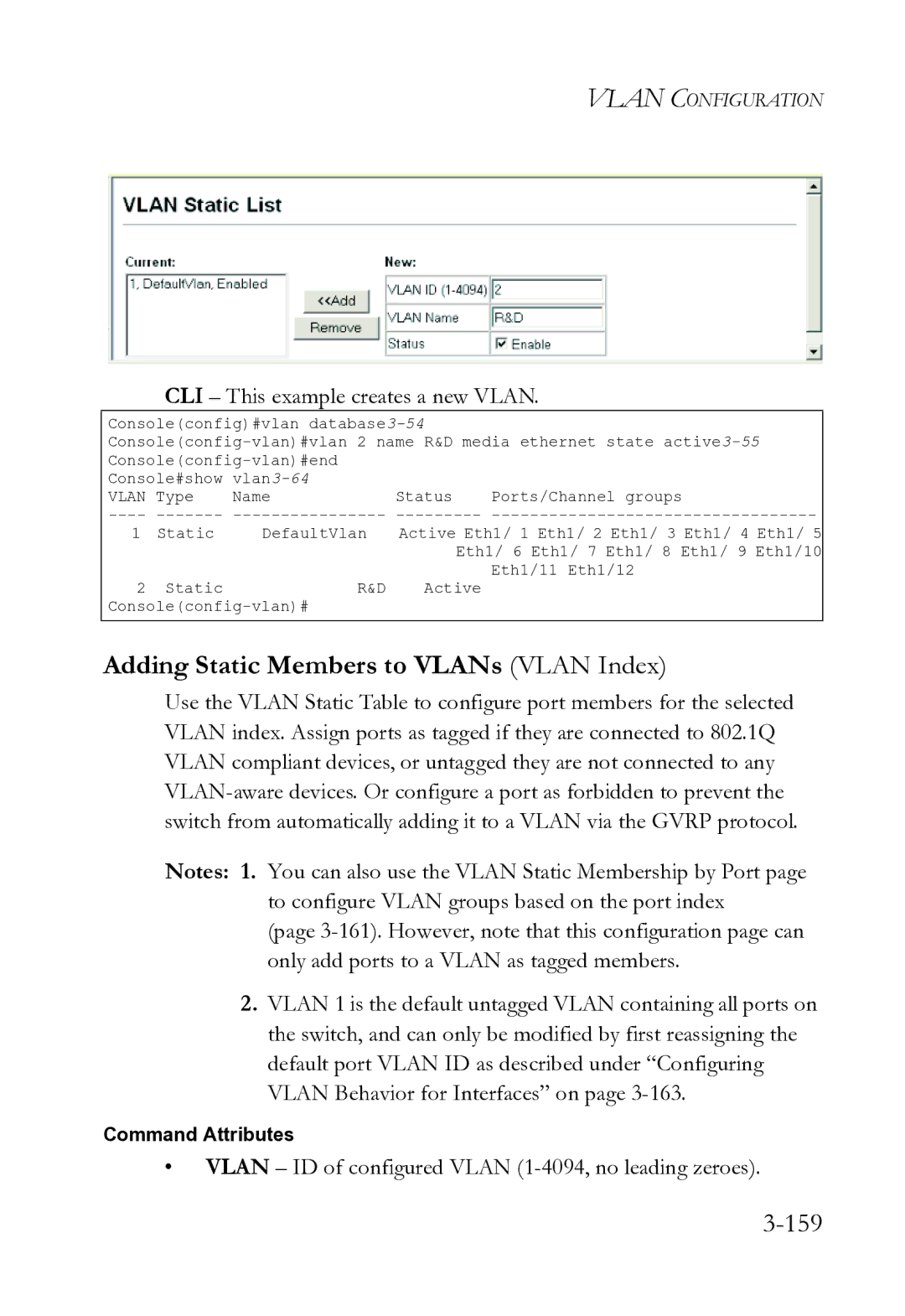 SMC Networks SMC8612XL3 F 1.0.1.3 Adding Static Members to VLANs Vlan Index, 159, CLI This example creates a new Vlan 