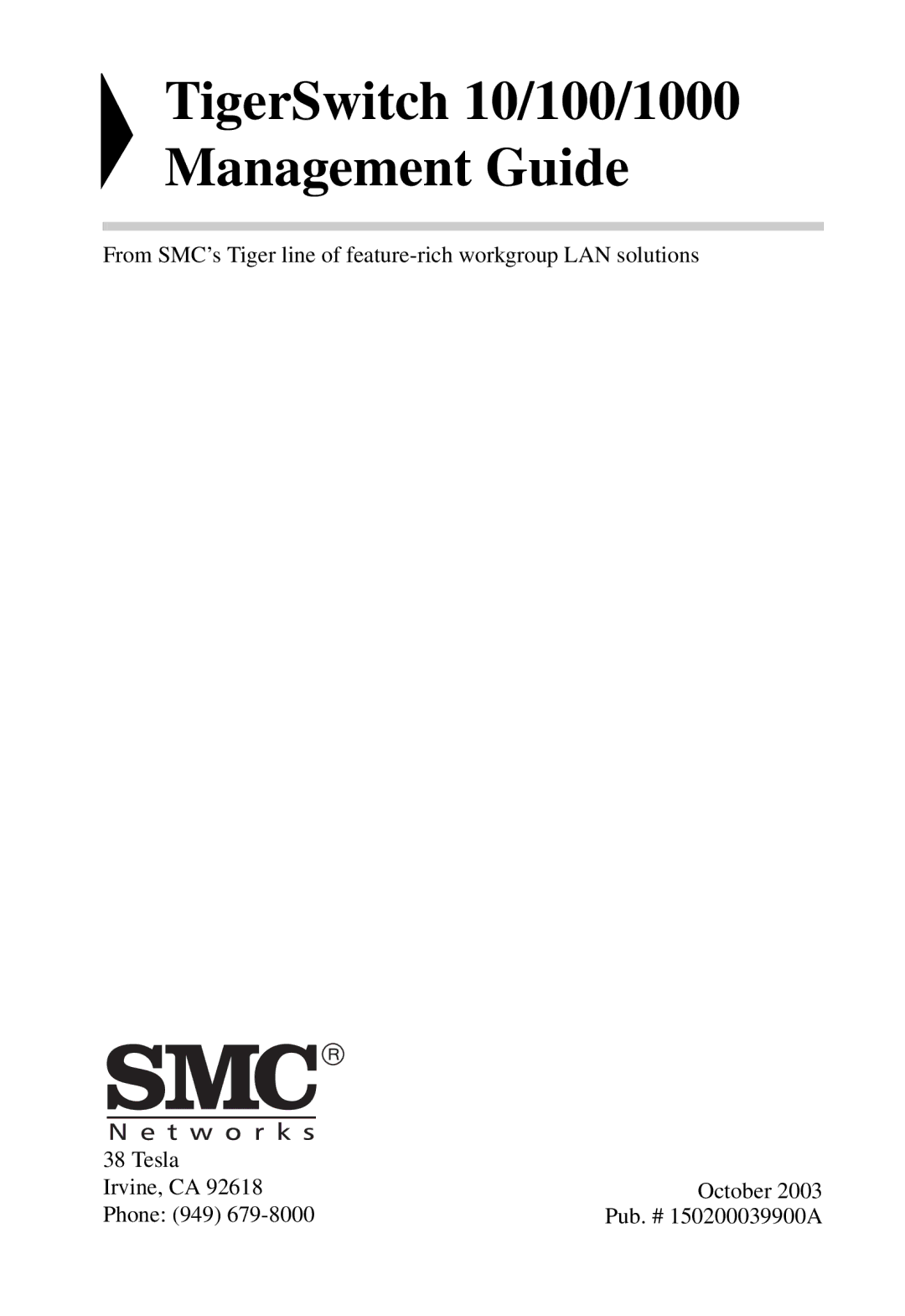 SMC Networks SMC8612XL3 F 1.0.1.3 manual TigerSwitch 10/100/1000 Management Guide 