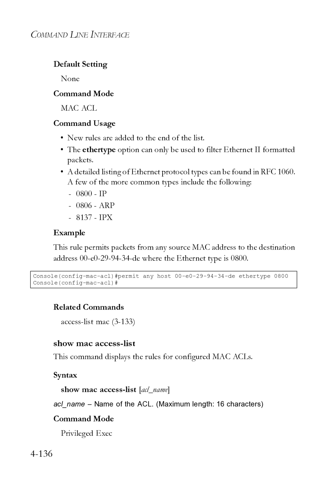 SMC Networks SMC8612XL3 F 1.0.1.3 manual Show mac access-list, This command displays the rules for configured MAC ACLs 