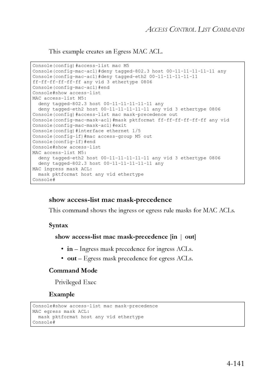 SMC Networks SMC8612XL3 F 1.0.1.3 manual Show access-list mac mask-precedence, This example creates an Egress MAC ACL 