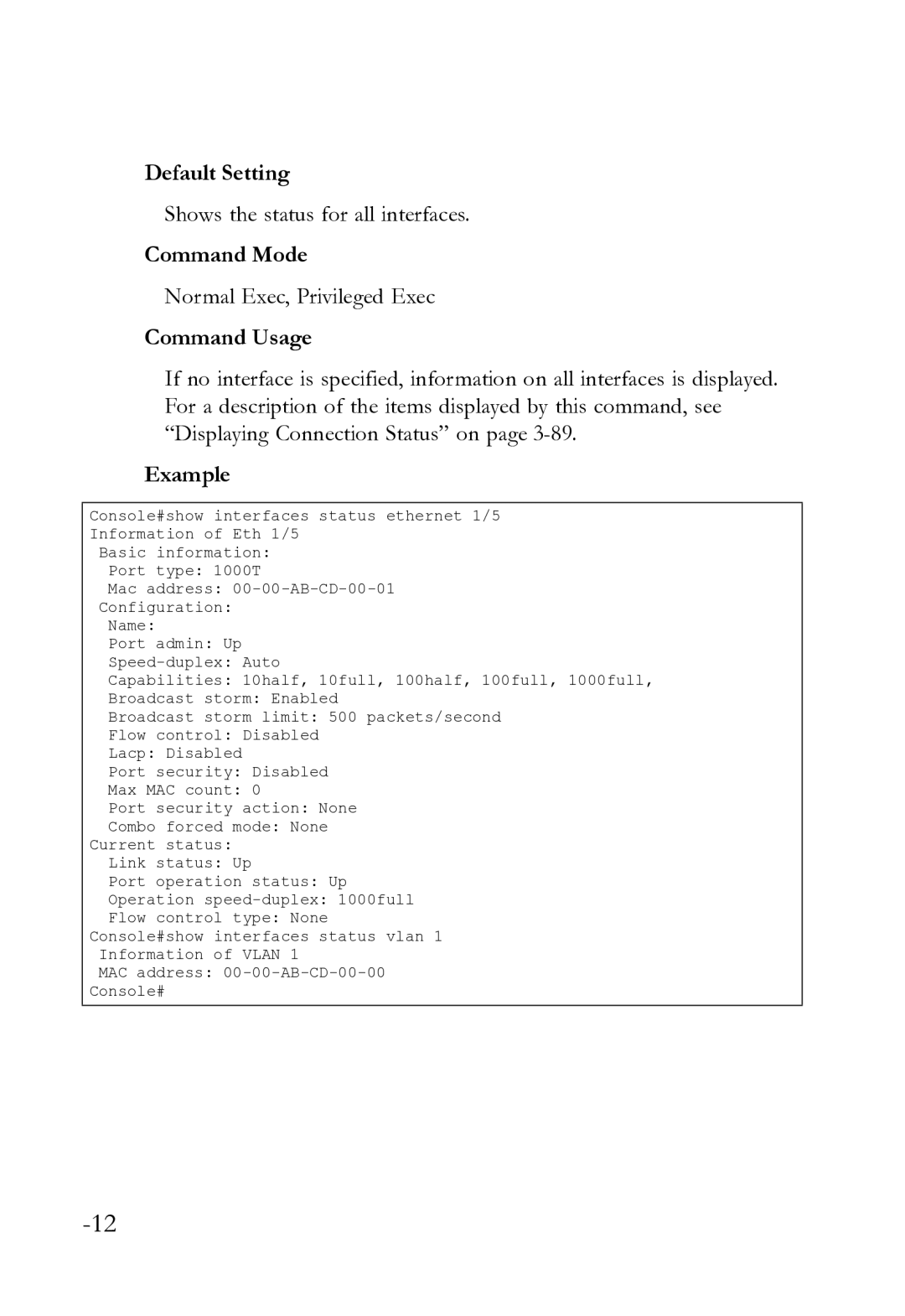 SMC Networks SMC8612XL3 F 1.0.1.3 manual Shows the status for all interfaces, Normal Exec, Privileged Exec 