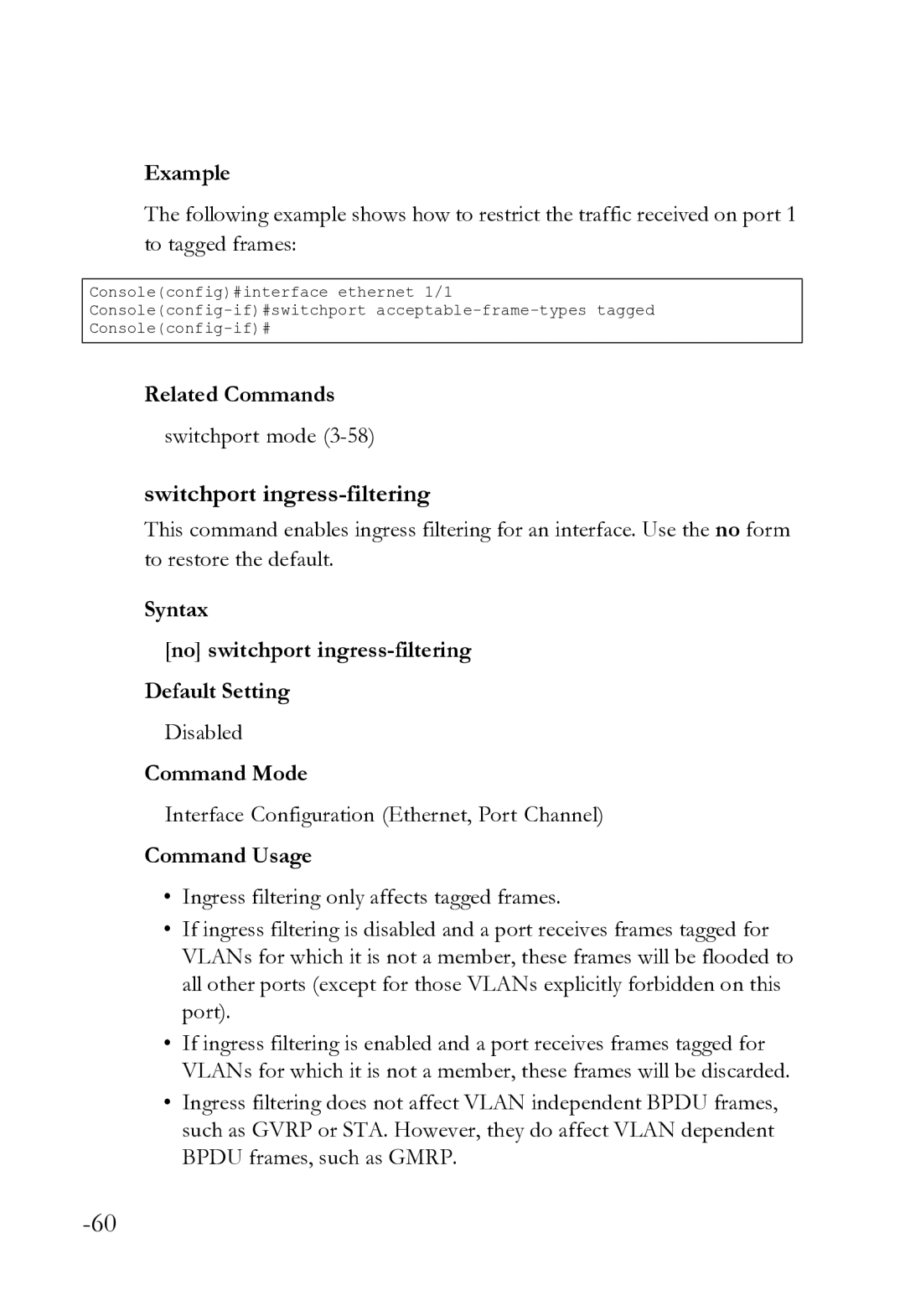 SMC Networks SMC8612XL3 F 1.0.1.3 Switchport ingress-filtering, Syntax No switchport ingress-filtering Default Setting 