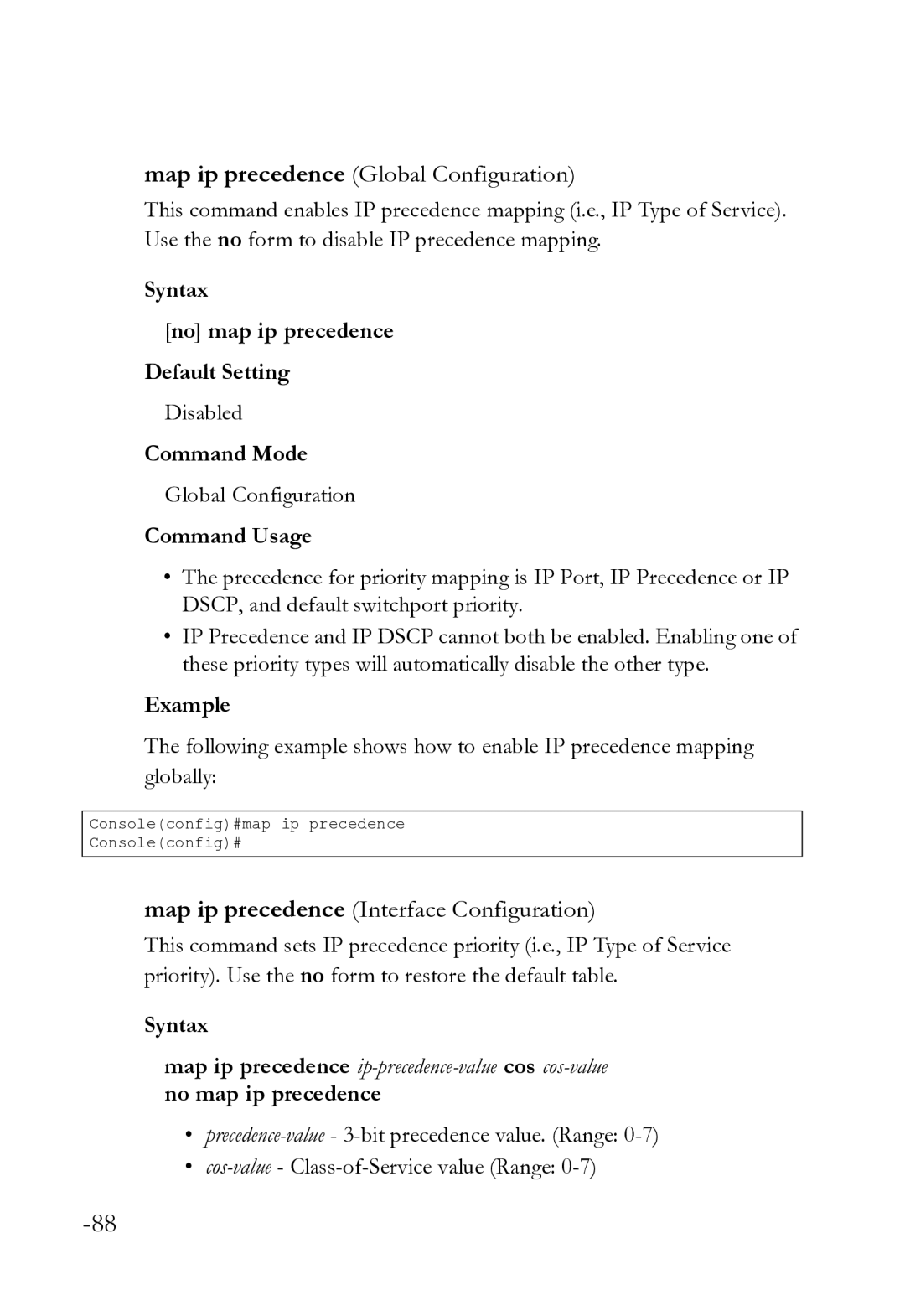 SMC Networks SMC8612XL3 F 1.0.1.3 Map ip precedence Global Configuration, Syntax No map ip precedence Default Setting 