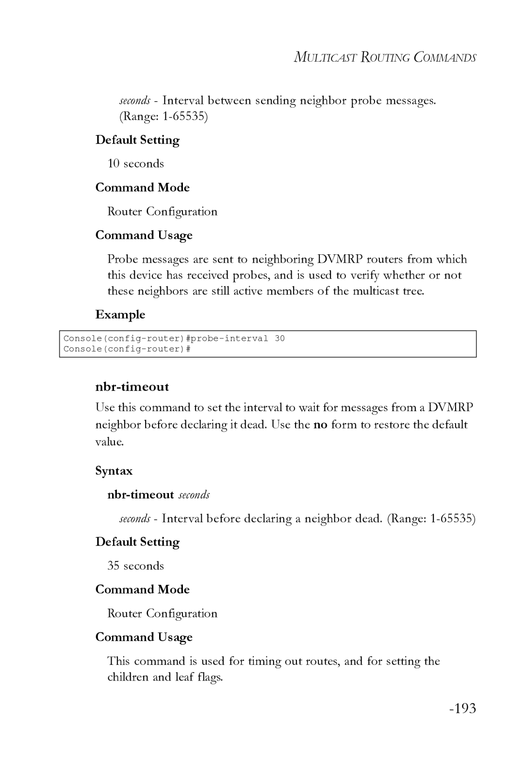 SMC Networks SMC8612XL3 F 1.0.1.3 Syntax Nbr-timeout seconds, Seconds Interval before declaring a neighbor dead. Range 