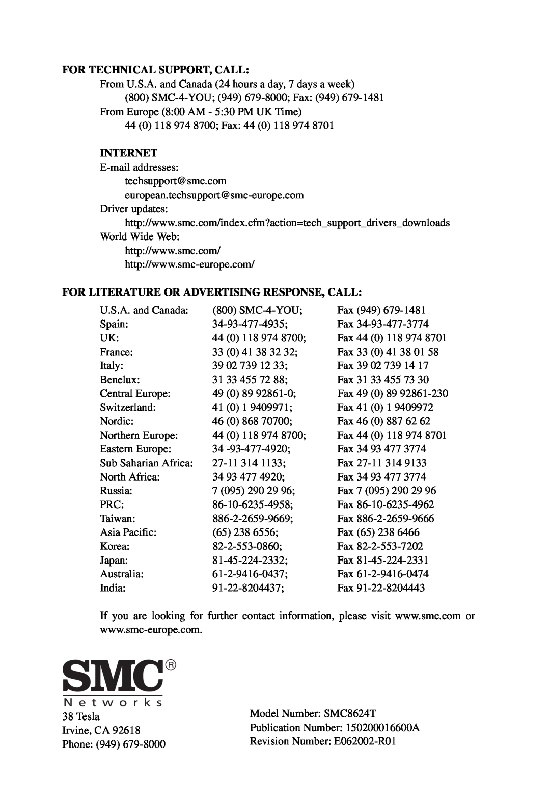 SMC Networks SMC8624T manual For Technical Support, Call, Internet, For Literature Or Advertising Response, Call 