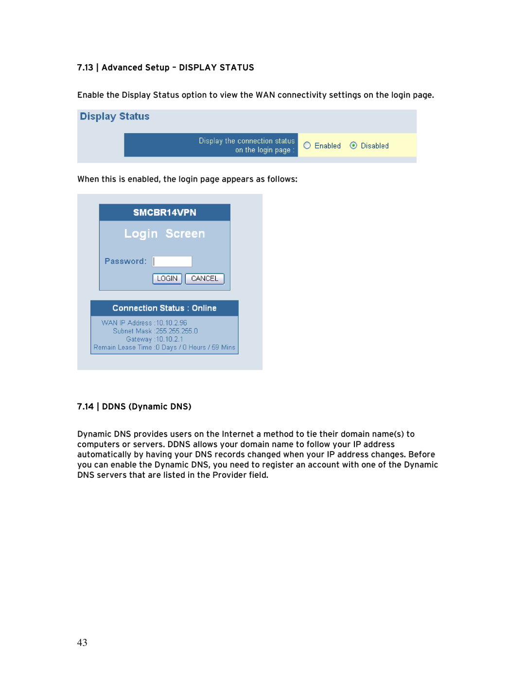 SMC Networks BR14VPN, SMCBR 18VPN manual Advanced Setup Display Status 