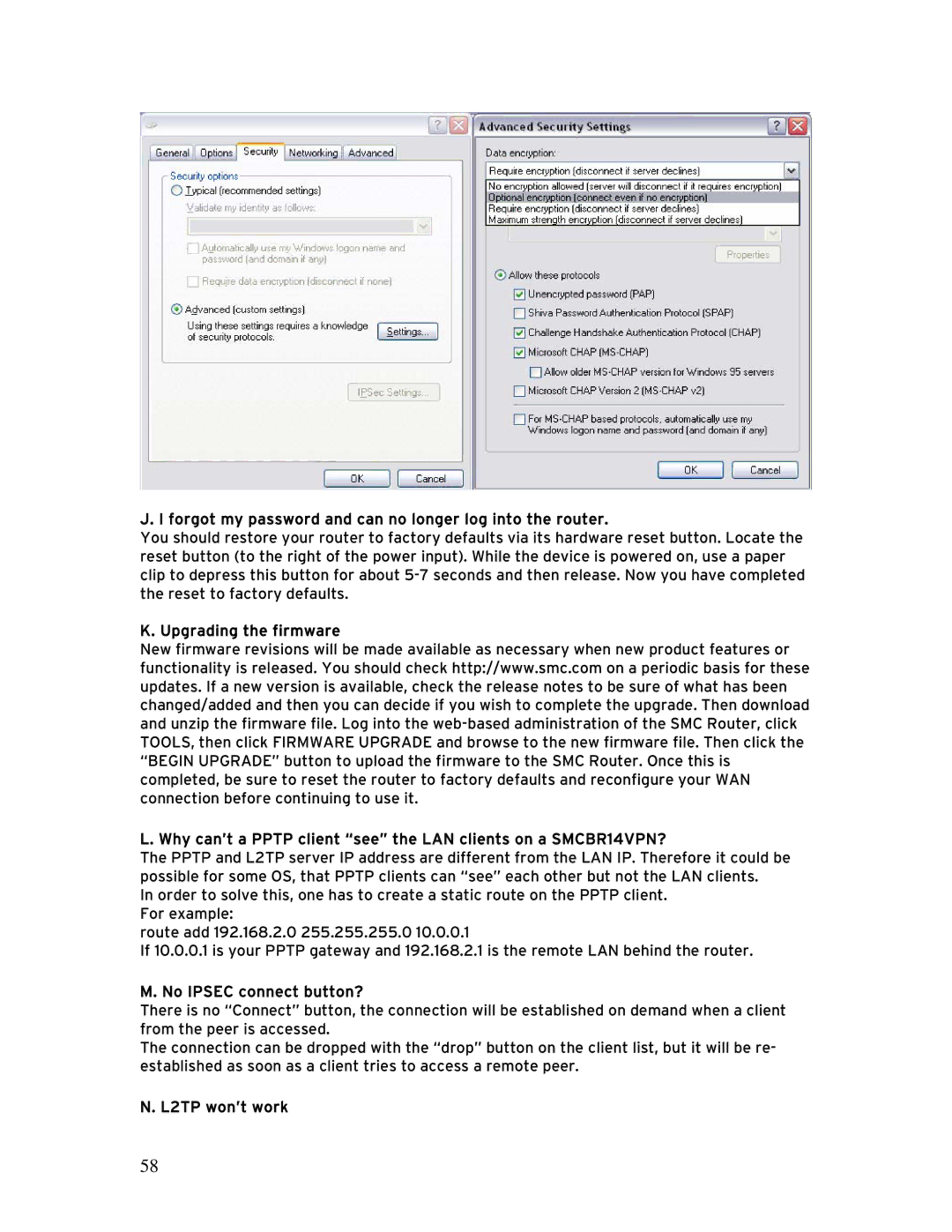 SMC Networks SMCBR 18VPN, BR14VPN manual Forgot my password and can no longer log into the router, No Ipsec connect button? 