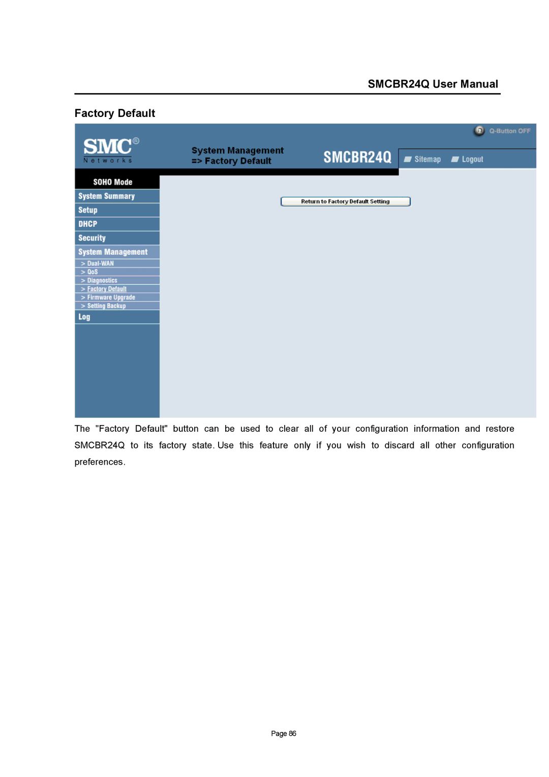 SMC Networks SMCBR24Q user manual Factory Default 