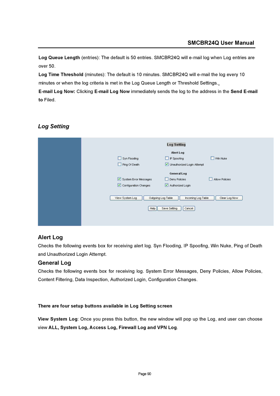 SMC Networks SMCBR24Q user manual Log Setting, Alert Log, General Log 