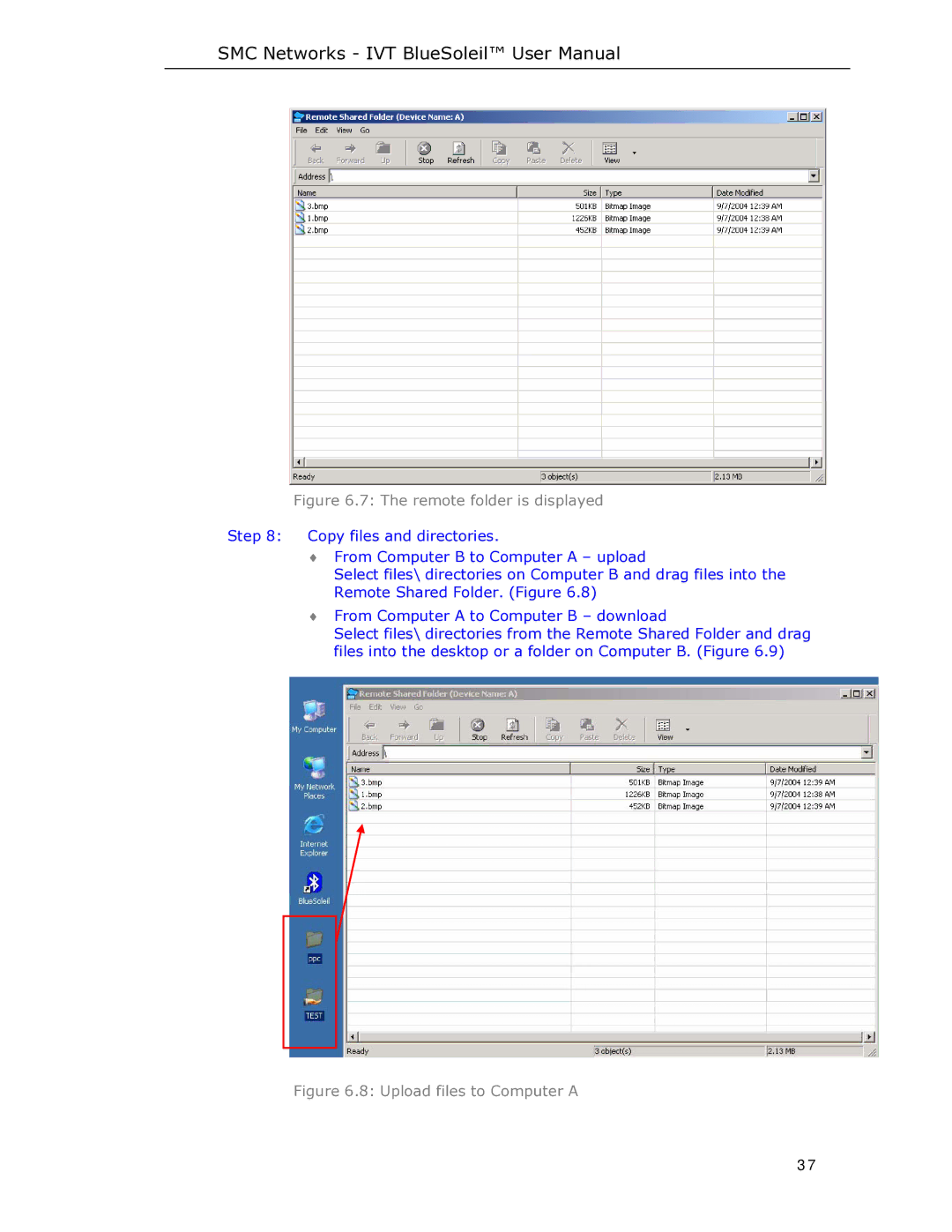 SMC Networks SMCBT-EDR manual Remote folder is displayed 