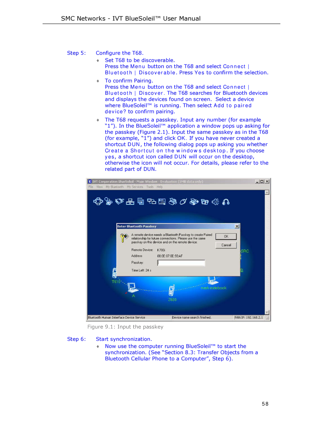 SMC Networks SMCBT-EDR manual Input the passkey 