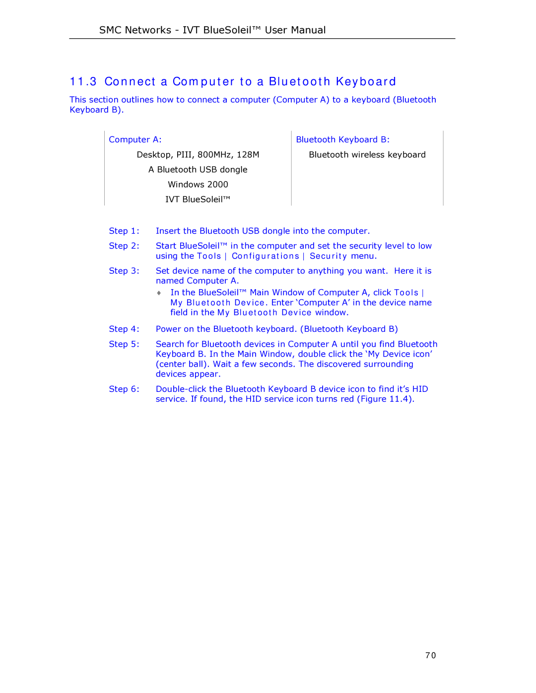 SMC Networks SMCBT-EDR manual Connect a Computer to a Bluetooth Keyboard 