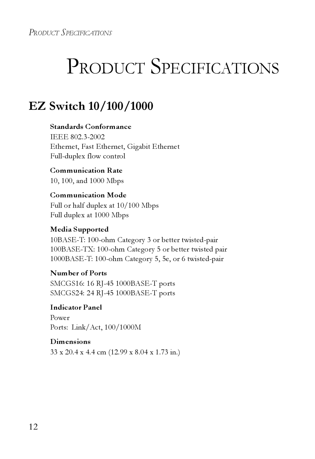 SMC Networks SMCGS24 manual Product Specifications, EZ Switch 10/100/1000 