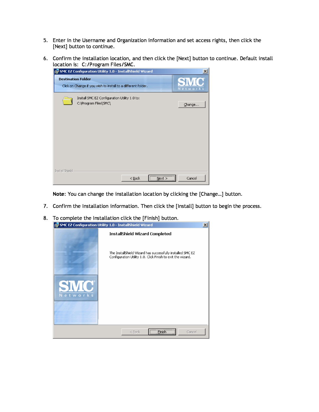 SMC Networks SMCHP1D-ETH manual To complete the Installation click the Finish button 