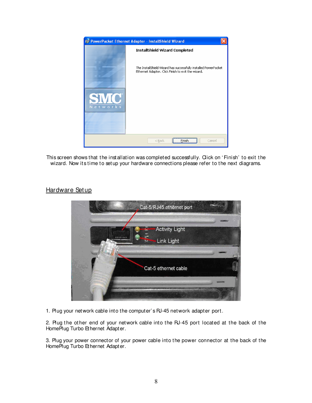 SMC Networks SMCHT-ETH manual Hardware Setup 