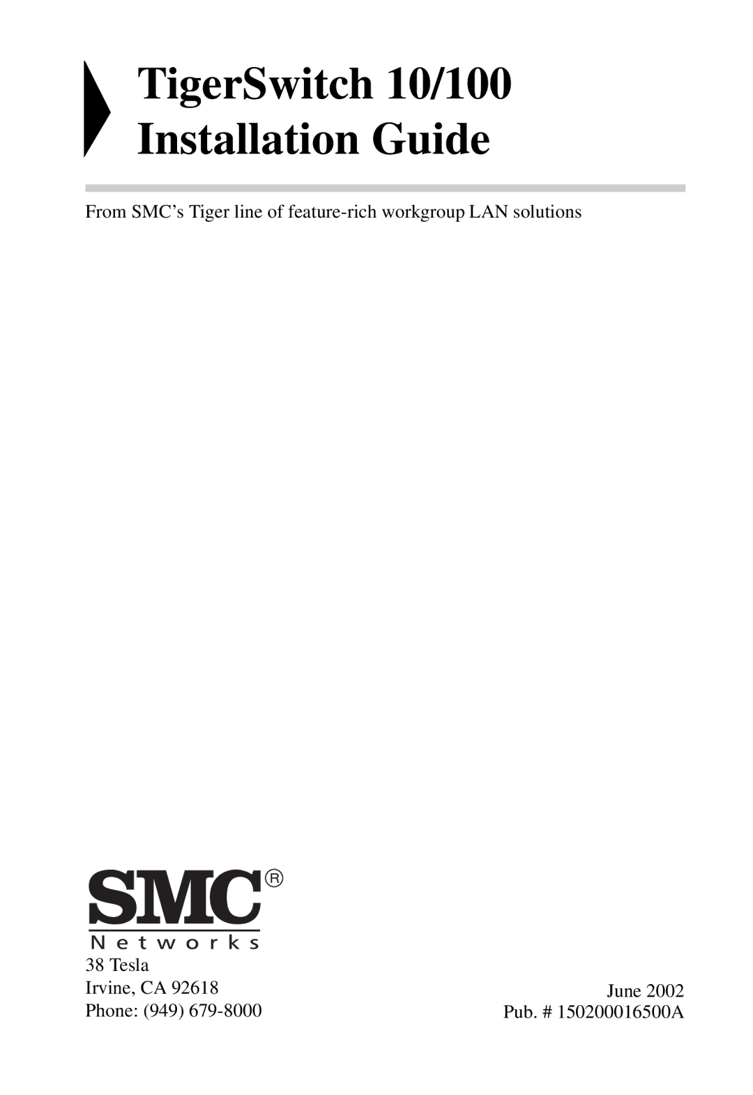 SMC Networks SMCRPS600W*, SMCBGSLCX1, SMCBGLLCX1 manual TigerSwitch 10/100 Installation Guide 