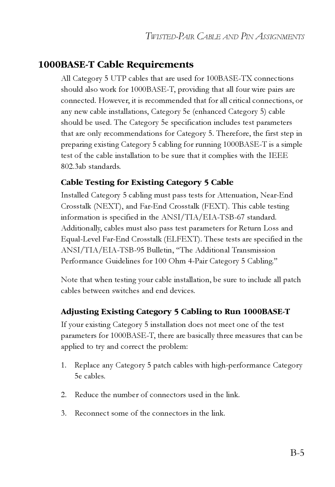 SMC Networks SMCBGSLCX1, SMCRPS600W*, SMCBGLLCX1 1000BASE-T Cable Requirements, Cable Testing for Existing Category 5 Cable 