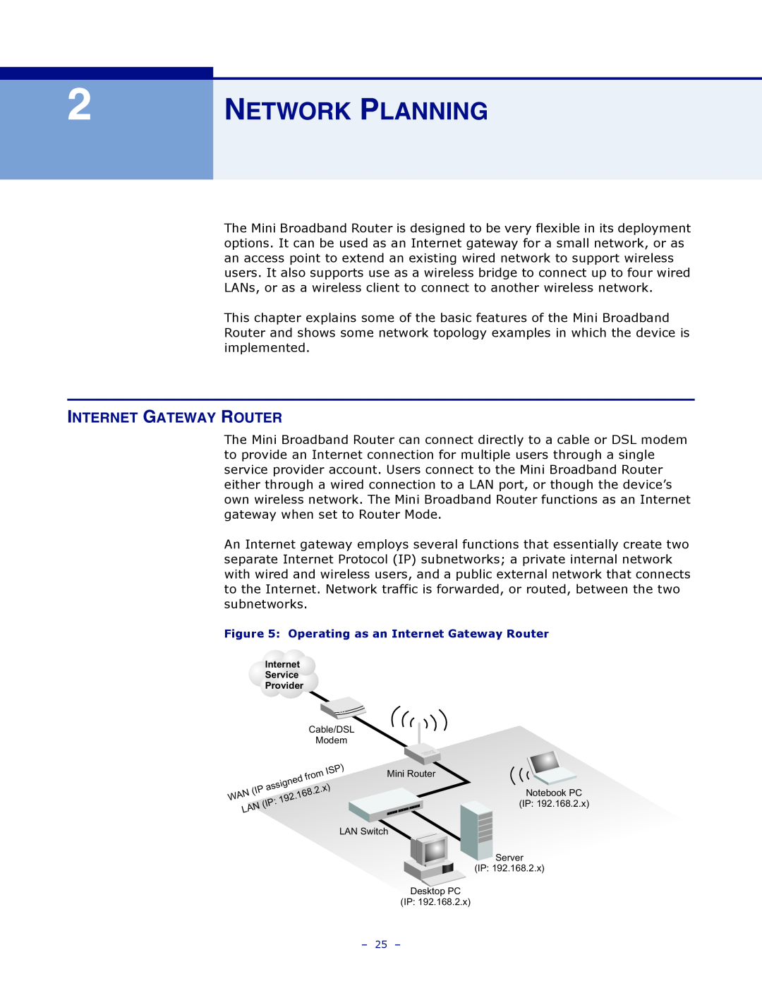 SMC Networks SMCWBR11S-N manual Network Planning, Internet Gateway Router 