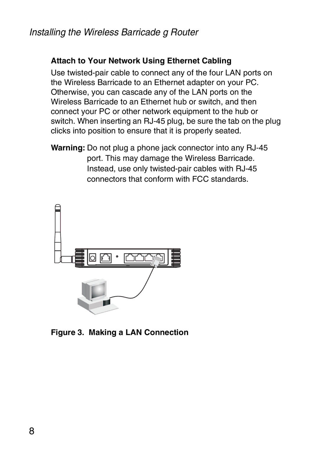 SMC Networks SMCWBR14-G manual Attach to Your Network Using Ethernet Cabling, Making a LAN Connection 