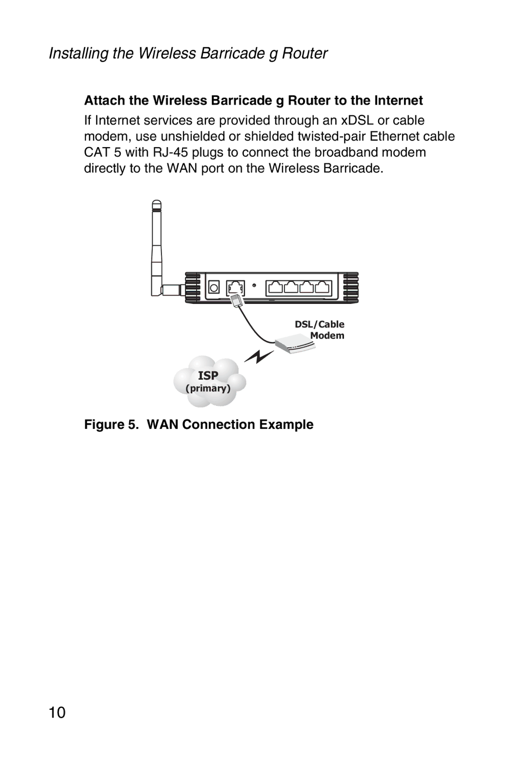 SMC Networks SMCWBR14-G manual Attach the Wireless Barricade g Router to the Internet, WAN Connection Example 