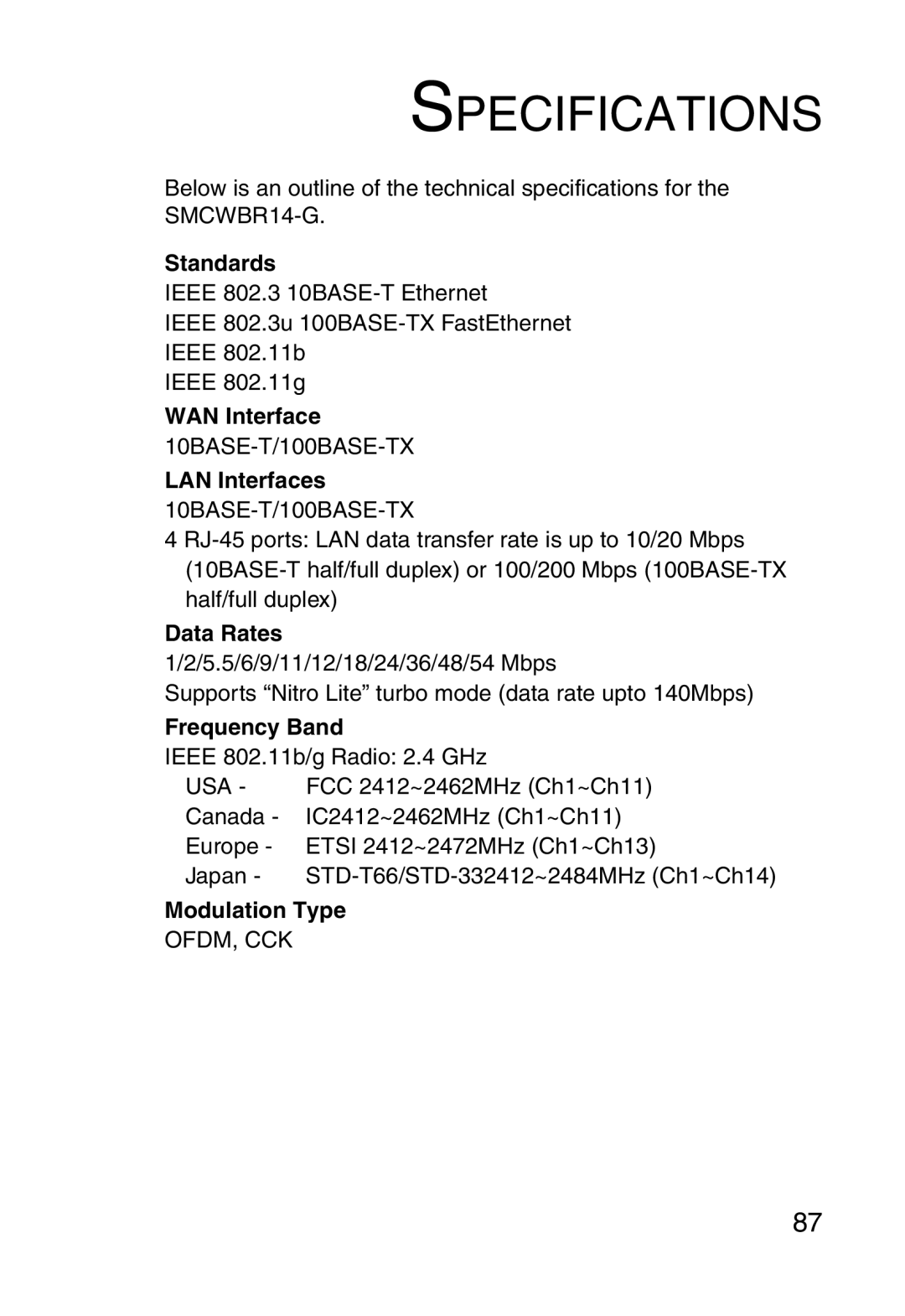 SMC Networks SMCWBR14-G manual Standards, WAN Interface, LAN Interfaces, Data Rates, Frequency Band, Modulation Type 