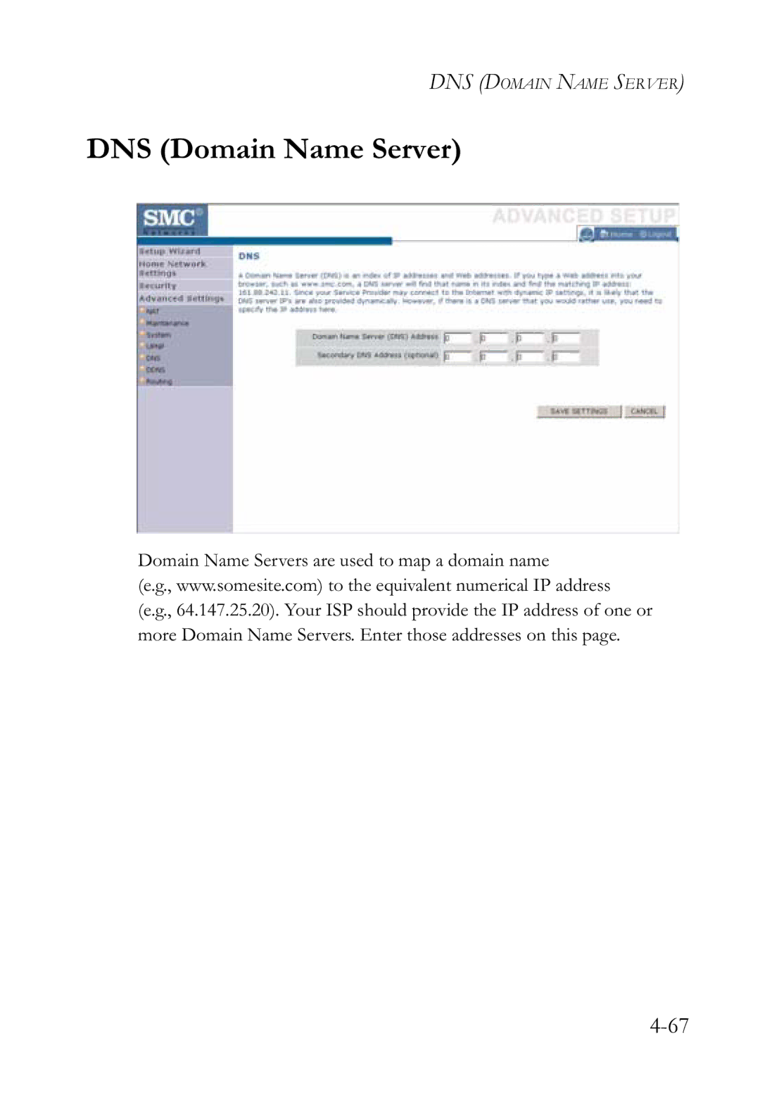 SMC Networks SMCWBR14-G2 manual DNS Domain Name Server 