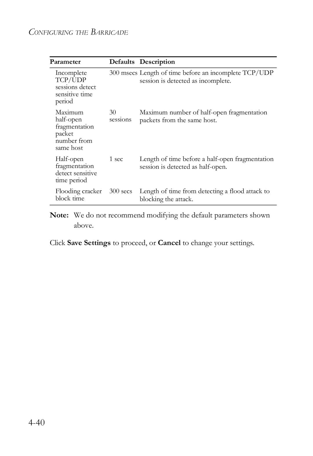 SMC Networks SMCWBR14-G2 manual Incomplete Msecs Length of time before an incomplete TCP/UDP 