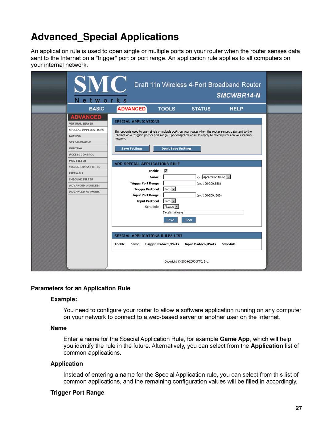 SMC Networks SMCWBR14-N manual AdvancedSpecial Applications, Parameters for an Application Rule Example, Trigger Port Range 