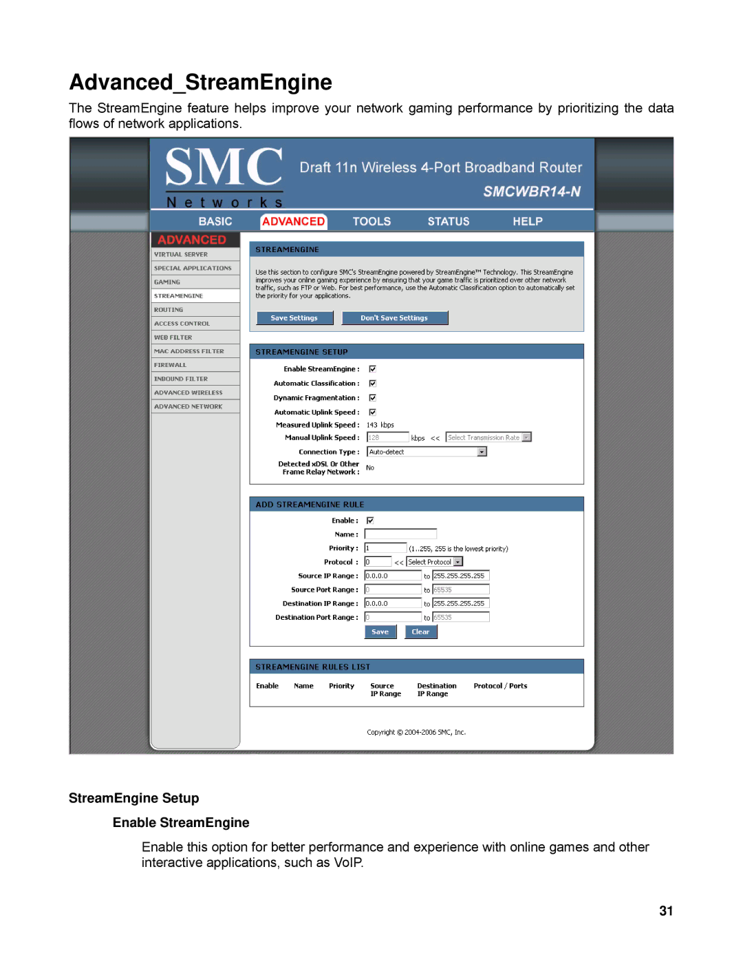 SMC Networks SMCWBR14-N manual AdvancedStreamEngine, StreamEngine Setup Enable StreamEngine 