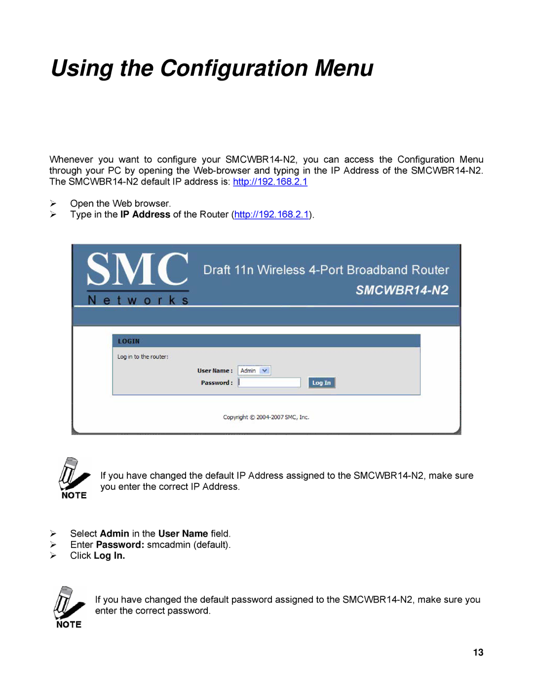 SMC Networks SMCWBR14-N2 manual Using the Configuration Menu, ¾ Click Log 