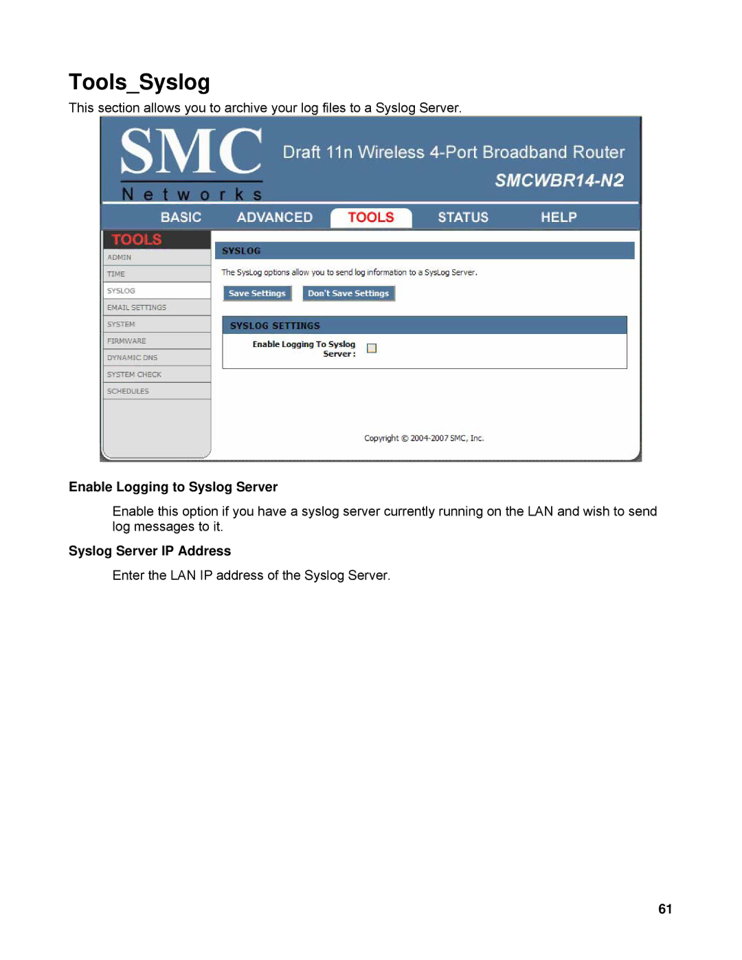 SMC Networks SMCWBR14-N2 manual ToolsSyslog, Enable Logging to Syslog Server, Syslog Server IP Address 