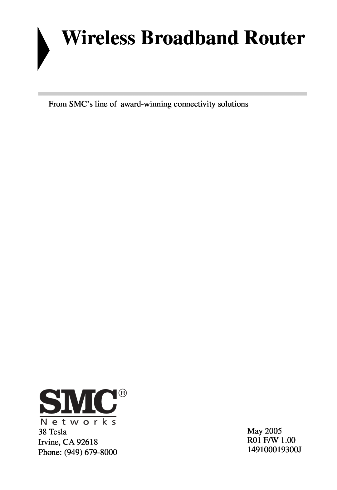 SMC Networks SMCWBR14T-G manual Wireless Broadband Router, From SMC’s line of award-winning connectivity solutions, Tesla 