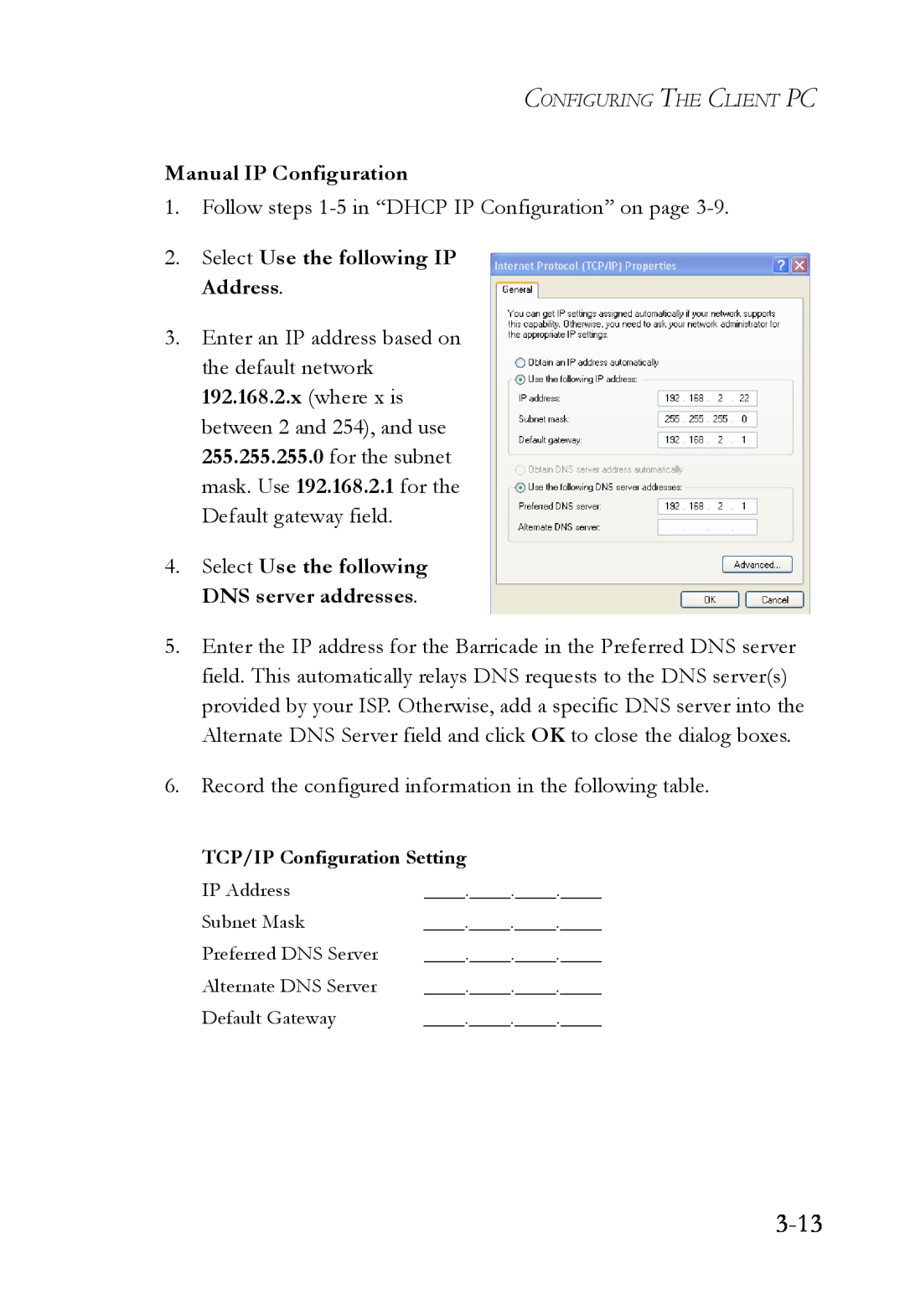 SMC Networks SMCWBR14T-G manual 3-13, Manual IP Configuration, Select Use the following IP Address 