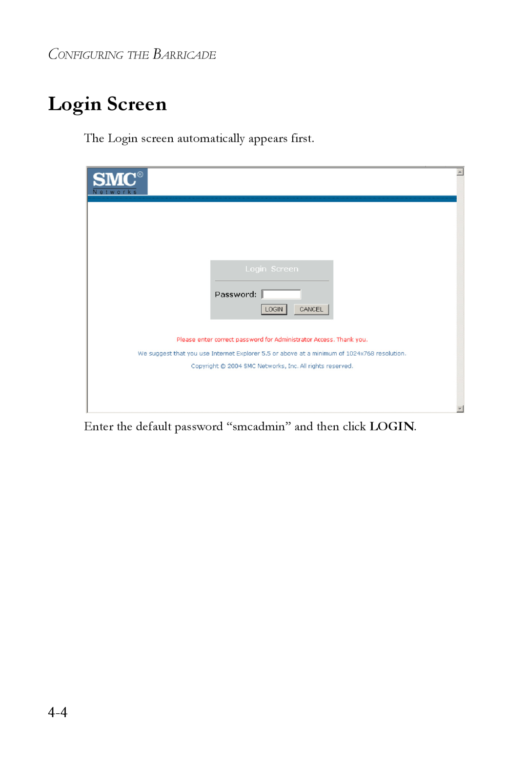 SMC Networks SMCWBR14T-G manual Login Screen, The Login screen automatically appears first, Configuring The Barricade 