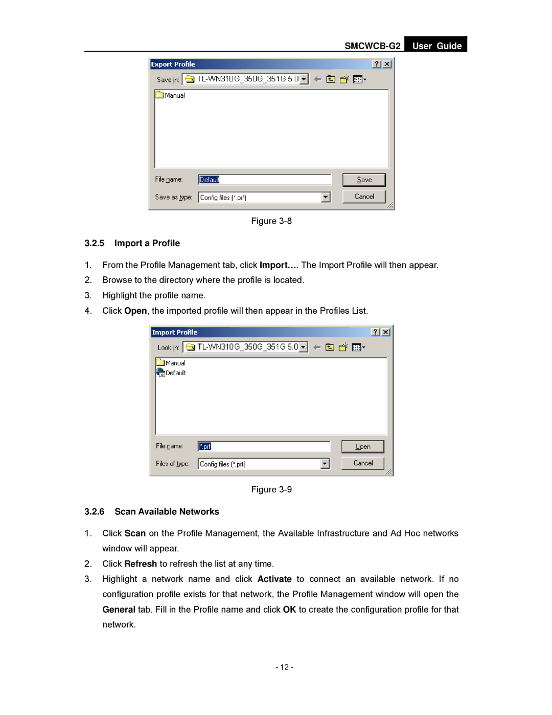 SMC Networks manual SMCWCB-G2 User Guide Import a Profile, Scan Available Networks 